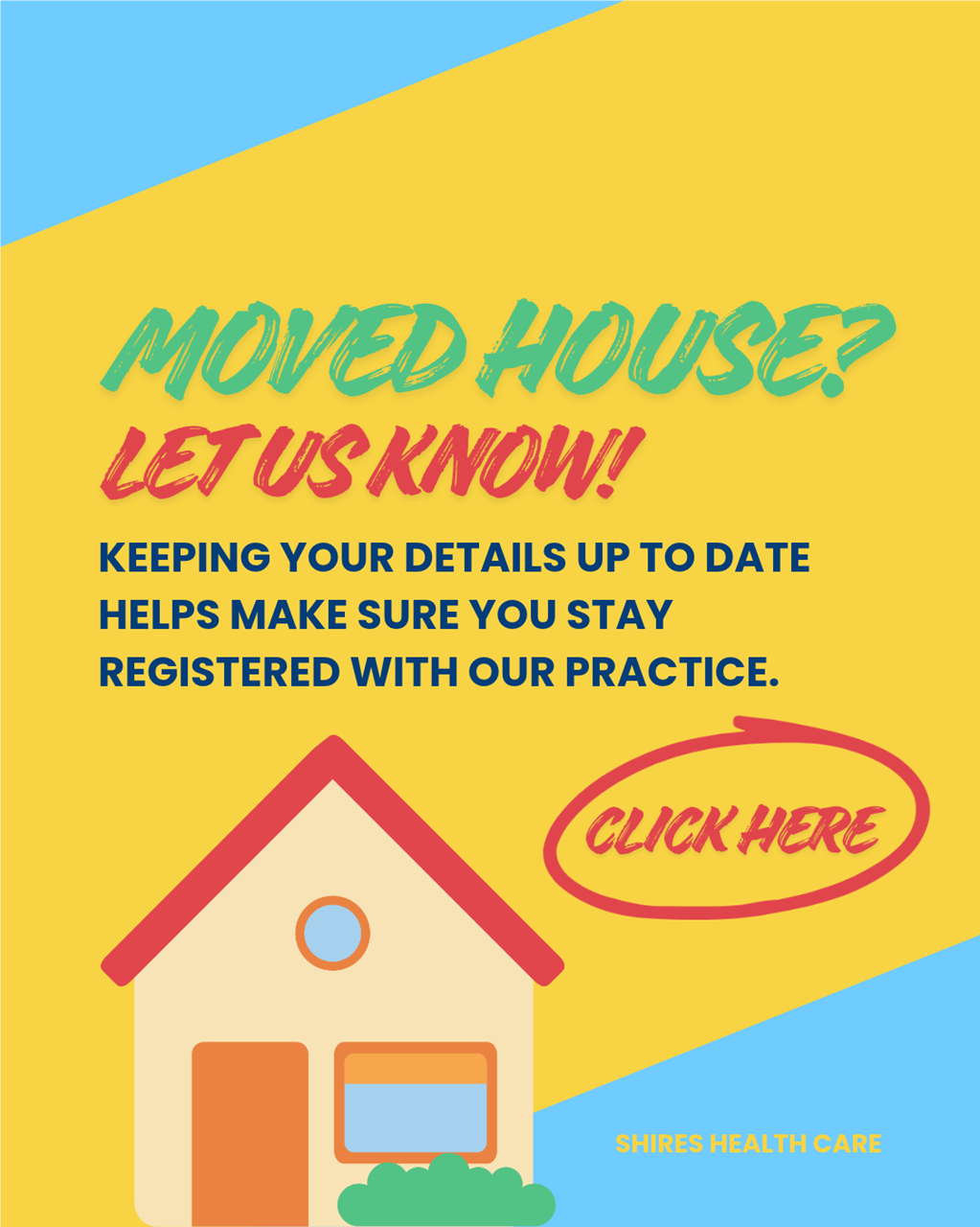 Moved House? Let Us Know!
